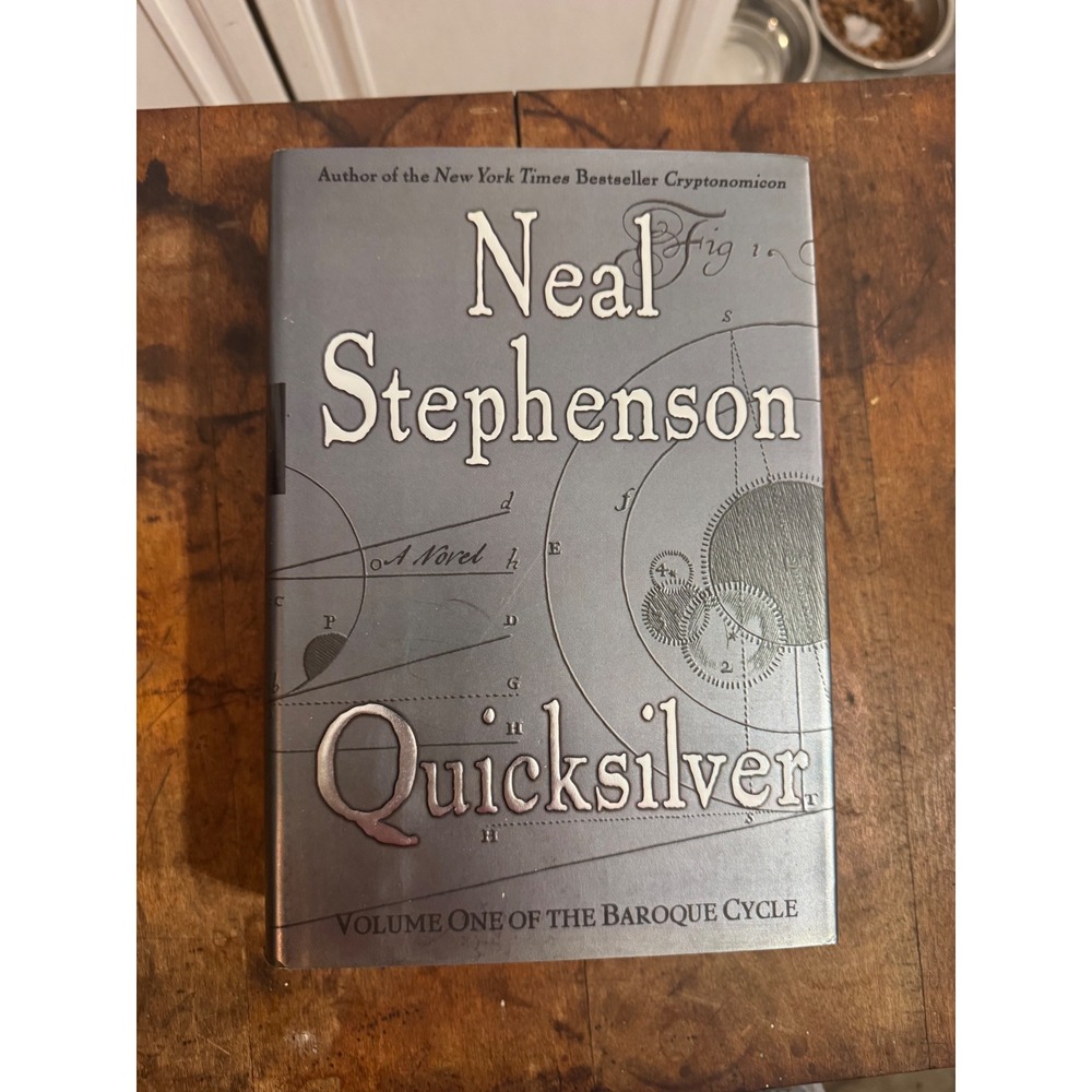 Quicksilver Neal Stephenson First Edition Hardcover Baroque Cycle Vol 1 2003